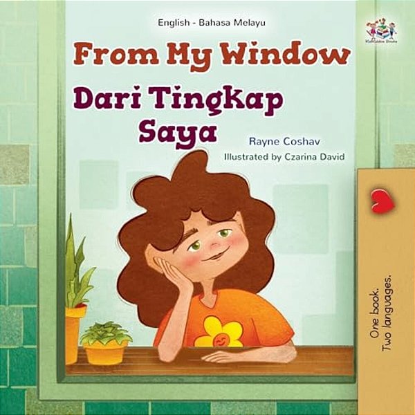 From My Window (English Malay Bilingual Kids Book)-..
