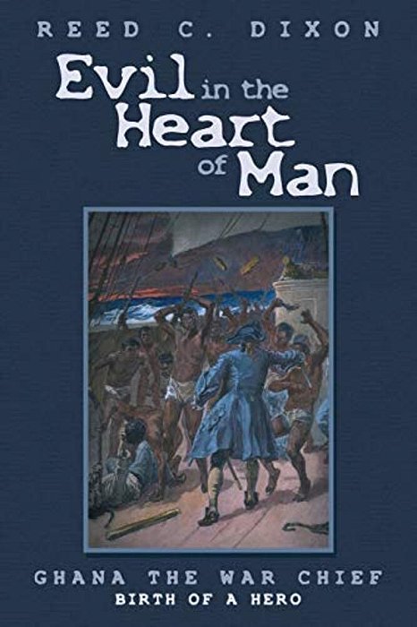 Evil In The Heart Of Man: Ghana The War Chief-..