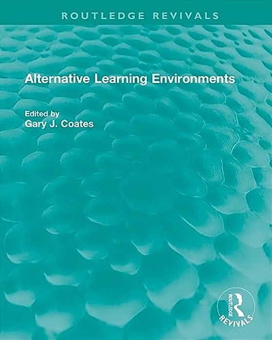 Alternative Learning Environments-..
