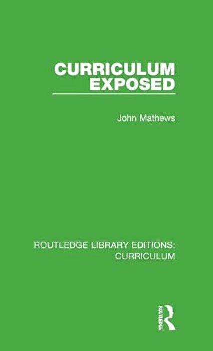 Curriculum Exposed-..