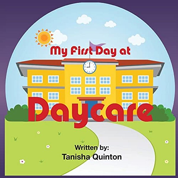 My First Day At Daycare-..