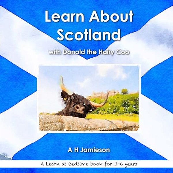 Learn About Scotland With Donald The Hairy Coo-..