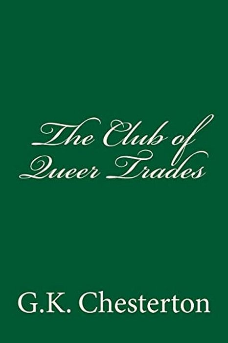 The Club Of Queer Trades-..