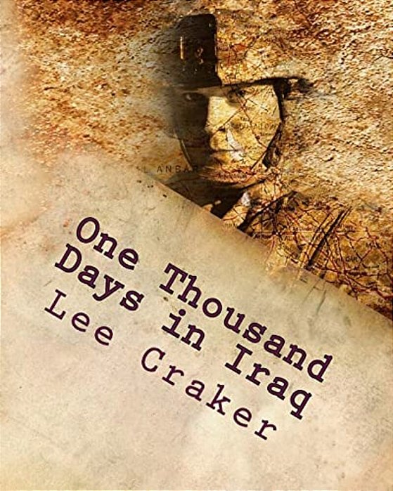 One Thousand Days In Iraq: The Warriors-..