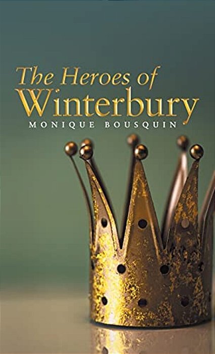 The Heroes Of Winterbury-..