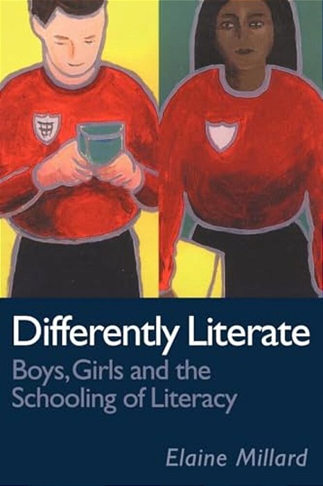Differently Literate: Boys, Girls And The Schooling Of Literacy-..