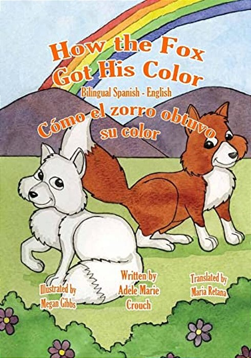How The Fox Got His Color Bilingual Spanish English-..