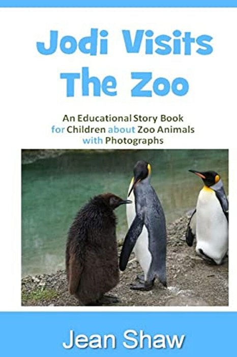 Jodi Visits The Zoo: Children's Photo Story Book-..