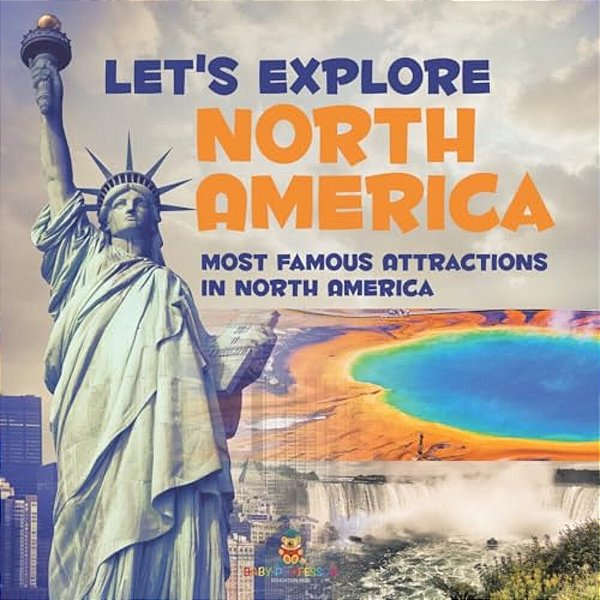 Let's Explore North America (Most Famous Attractions In North America)-..