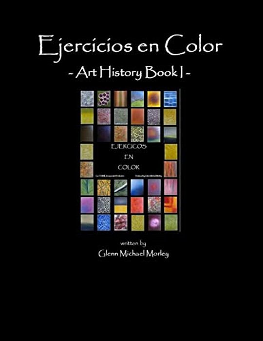 Ejercicios En Color: Art History Book I-..