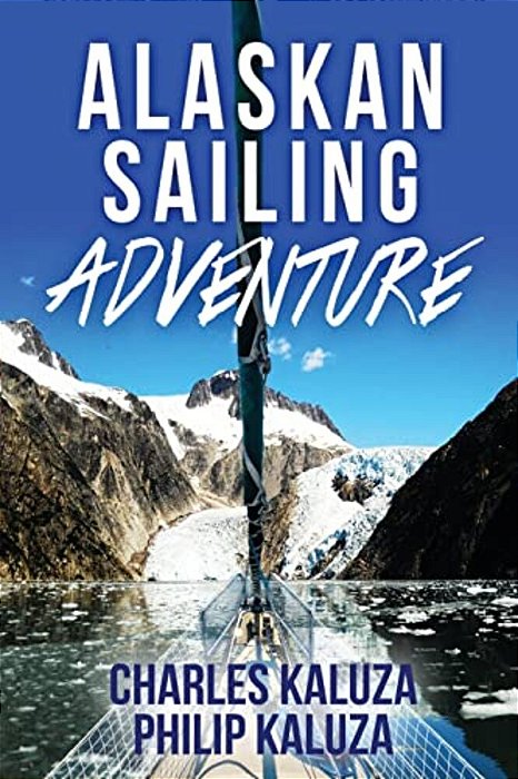Alaskan Sailing Adventure-..