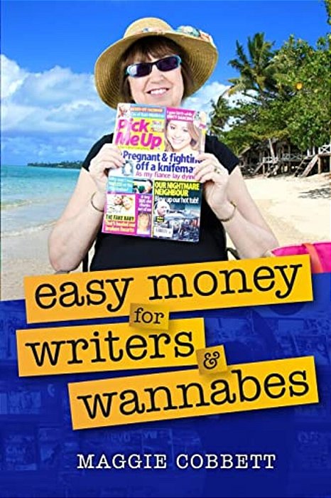 Easy Money For Writers And Wannabes-..