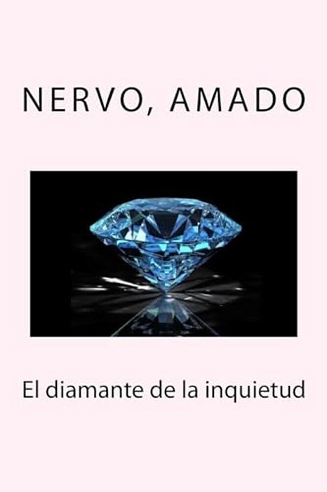 El Diamante De La Inquietud-..