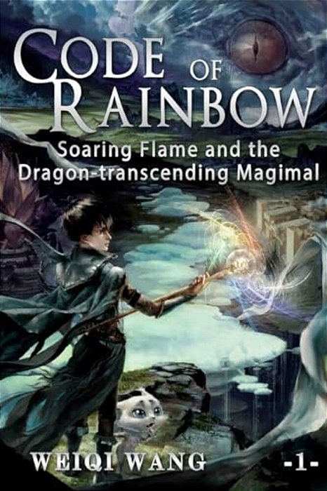 Code Of Rainbow: Soaring Flame And The Dragon-Transcending Magimal-..