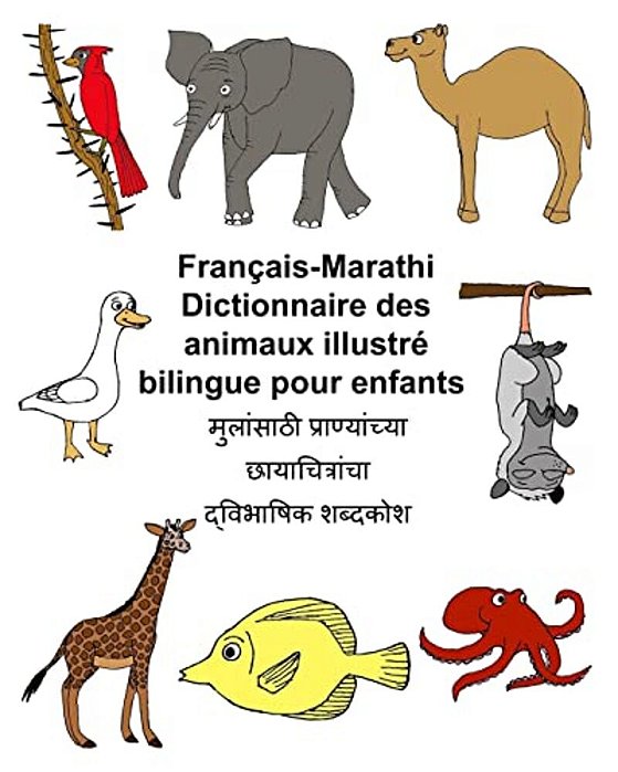 Français-Marathi Dictionnaire Des Animaux Illustré Bilingue Pour Enfants-..