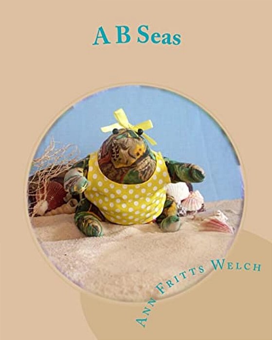 A B Seas: Starring Bertha Bullfrog And Friends-..