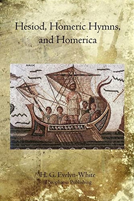 Hesiod, Homeric Hymns, And Homerica-..