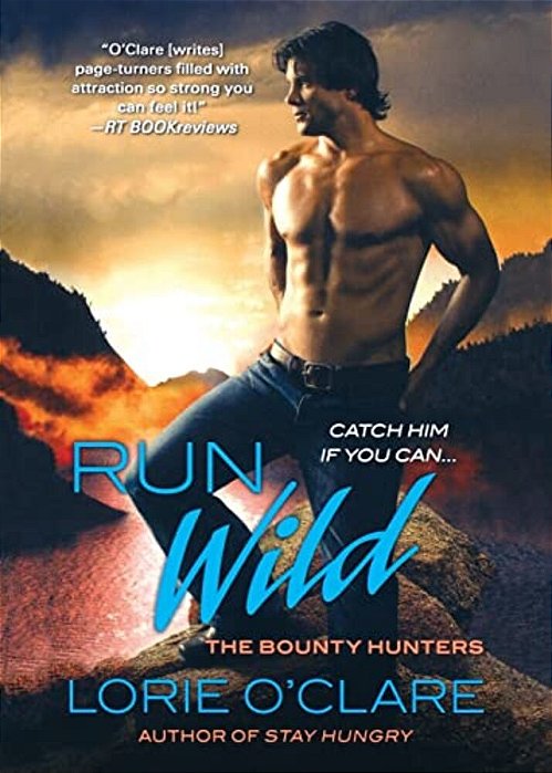 Run Wild: The Bounty Hunters-..