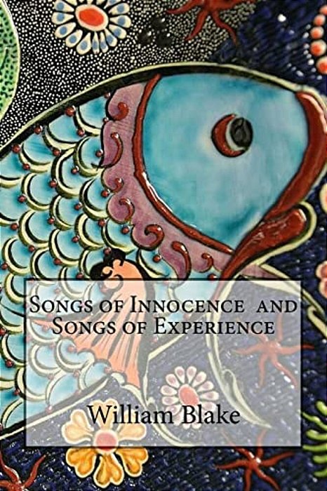 Songs Of Innocence And Songs Of Experience-..