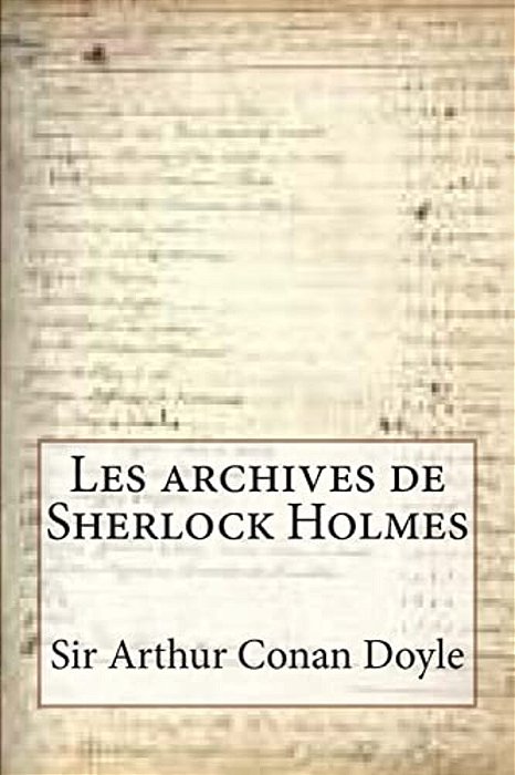Les Archives De Sherlock Holmes-..