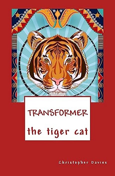 Transformer The Tiger Cat-..
