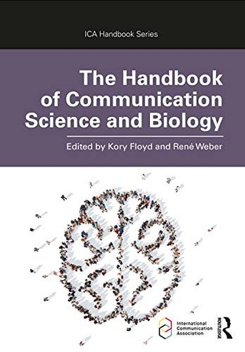 The Handbook Of Communication Science And Biology-..