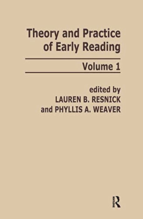 Theory And Practice Of Early Reading: Volume 1-..