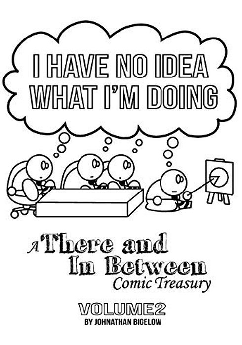 I Have No Idea What I'm Doing-..