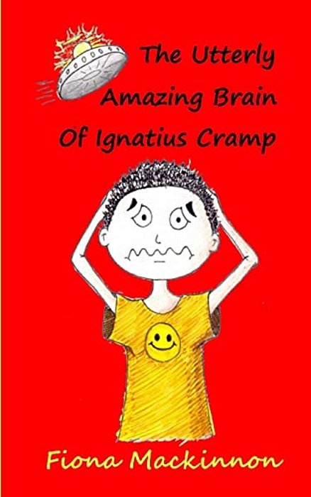 The Utterly Amazing Brain Of Ignatius Cramp-..