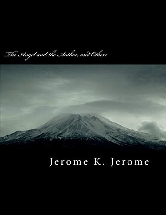 The Angel And The Author, And Others-..