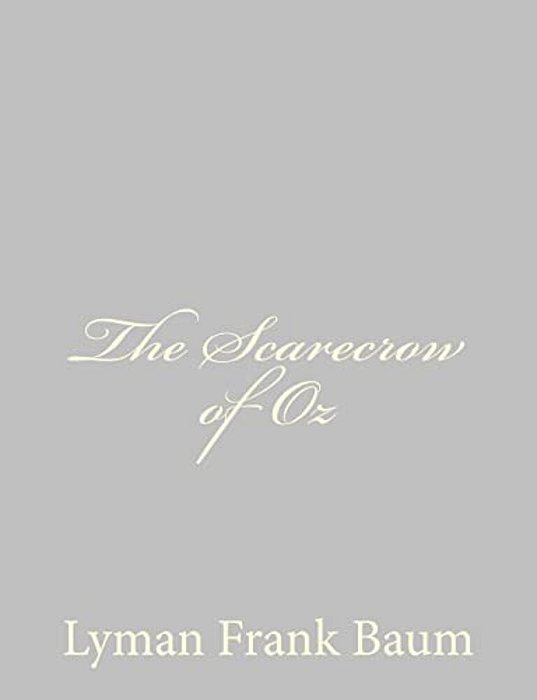 The Scarecrow Of Oz-..
