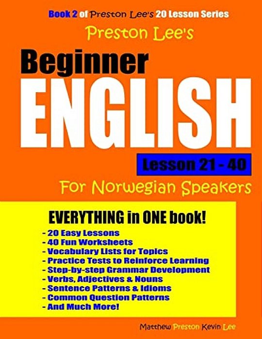 Preston Lee's Beginner English Lesson 21 - 40 For Norwegian Speakers-..