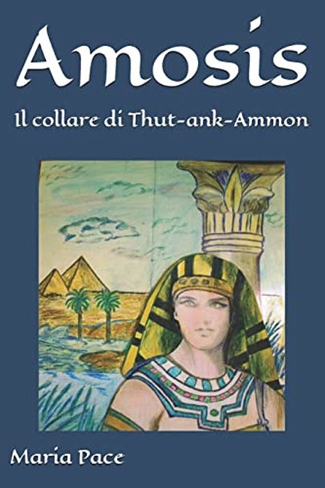 Amosis: Il Collare Di Thut-Ank-ammon-..