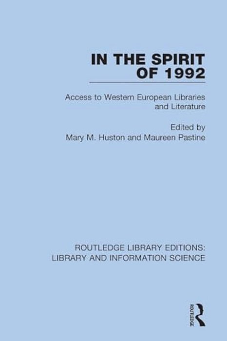 In The Spirit Of 1992: Access To Western European Libraries And Literature-..