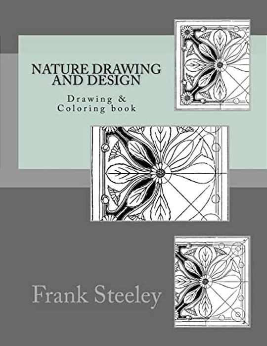 Nature Drawing And Design: Drawing & Coloring Book-..