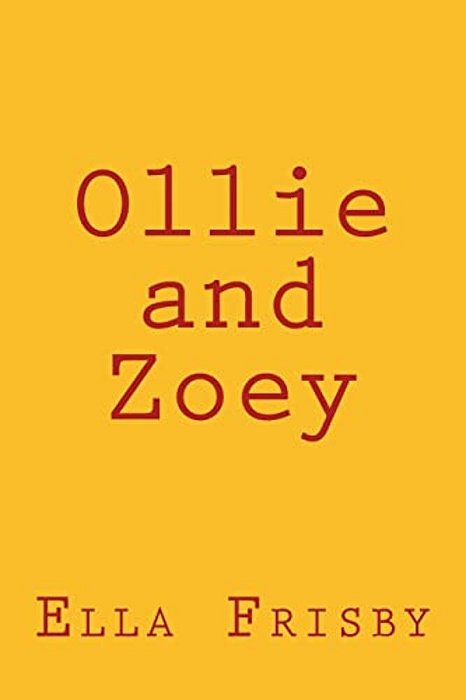 Ollie And Zoey-..