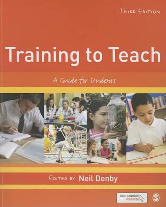 Training To Teach: A Guide For Students-..