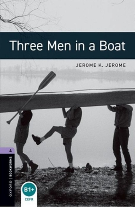 Oxford Bookworms Library Level 4 Three Men In A Boat-..