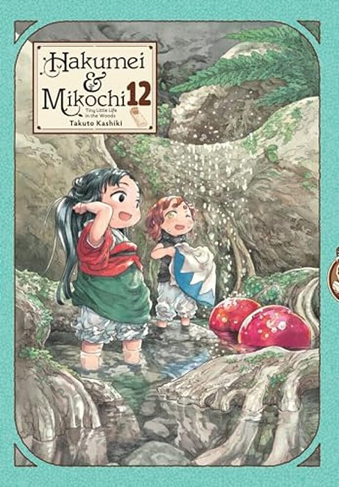 Hakumei & Mikochi: Tiny Little Life In The Woods, Vol. 12-..