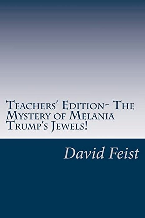 Teachers' Edition- The Mystery Of Melania Trump's Jewels!-..