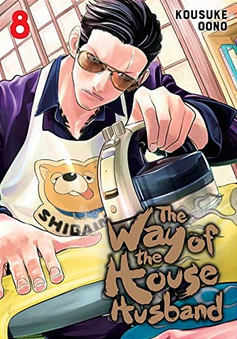 The Way Of The Househusband, Vol. 8-..