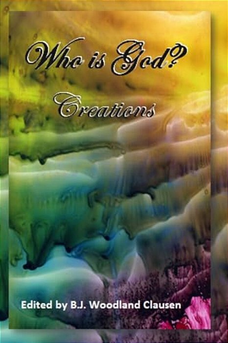 Who Is God: Creations-..