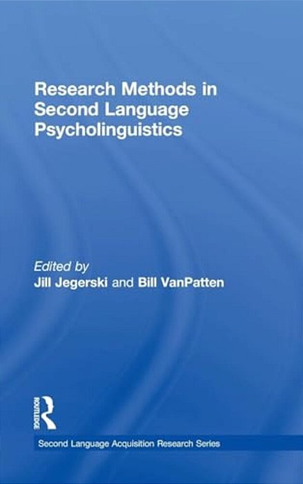 Research Methods In Second Language Psycholinguistics-..