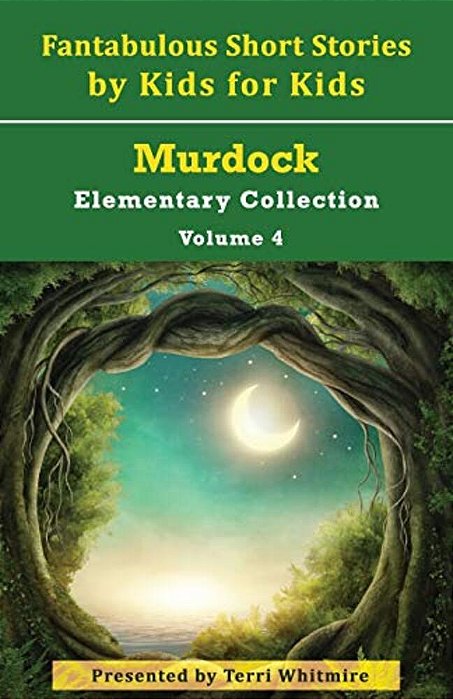 Fantabulous Short Stories By Kids For Kids-..