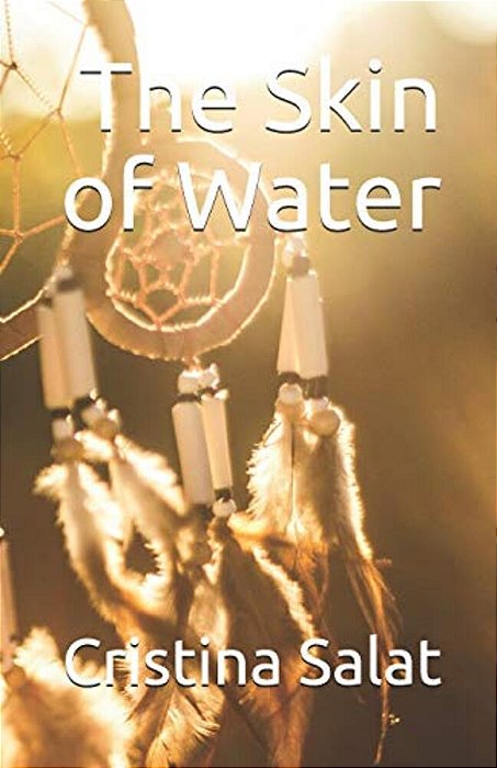 The Skin Of Water-..