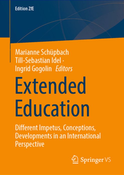 Extended Education: Different Impetus, Conceptions, Developments In An International Perspective-..