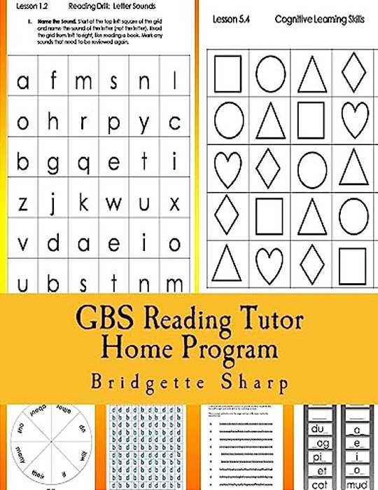 Gbs Reading Tutor Home Program: Reading Tutoring That You Can Do At Home!-..