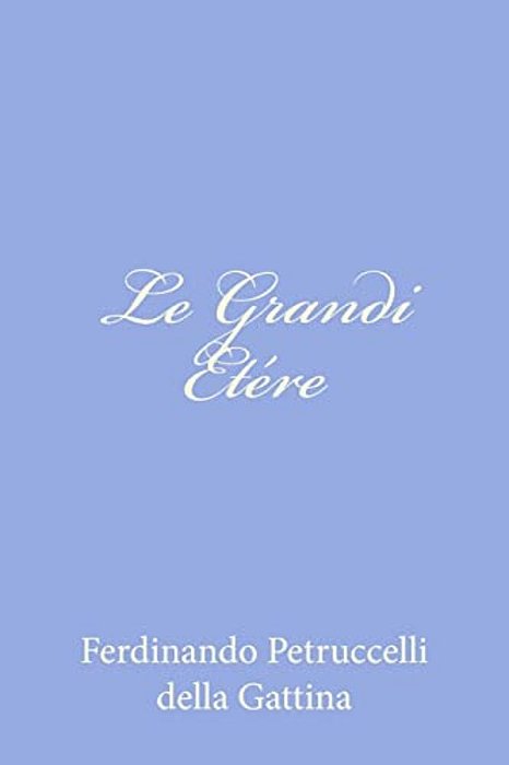 Le Grandi Etére-..