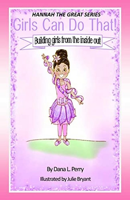 Hannah The Great Girls Can Do That-..