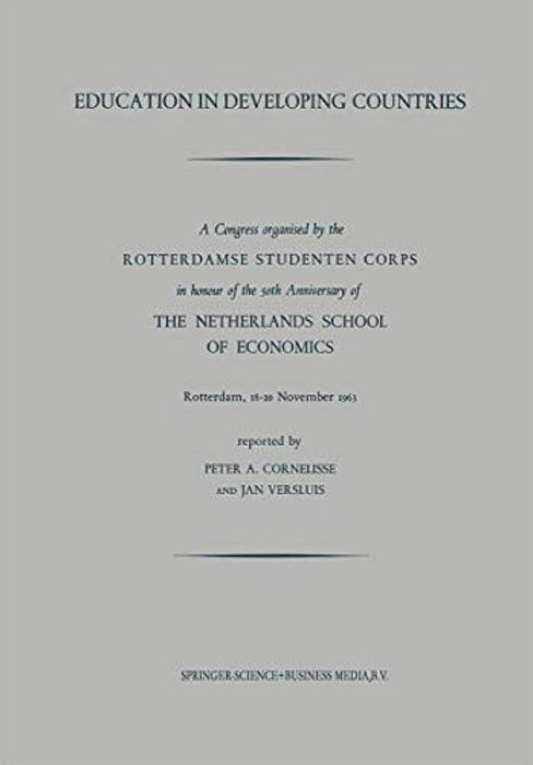 Education In Developing Countries: Rotterdam, 18-20 November 1963-..